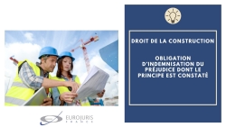Indemnisation préjudice construction