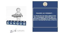 Fraudes au virement et responsabilité bancaire Fraudes au virement et responsabilité bancaire